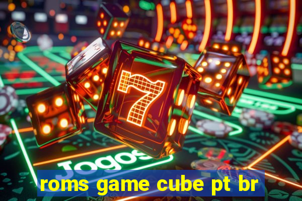 roms game cube pt br